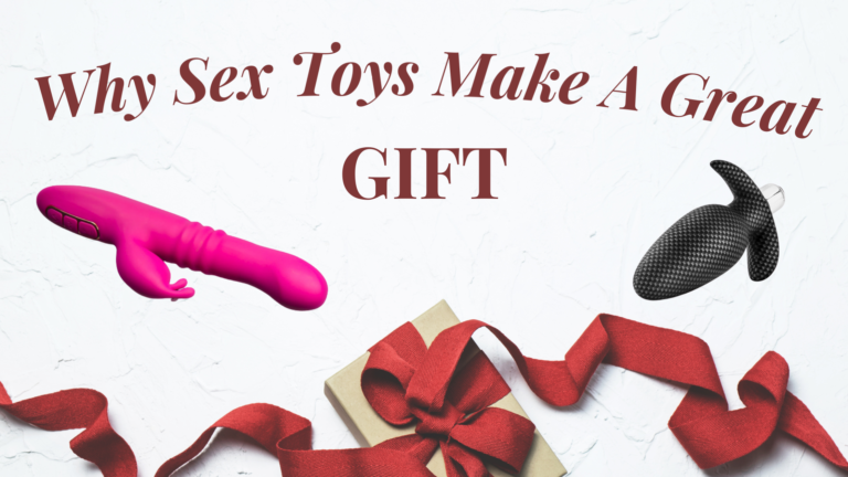 Why Sex Toys Make a Great Gift!