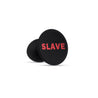 A smooth black bulbous butt plug with a tapered tip and the word "SLAVE" printed on the base in red letters. Additional images show alternate angles.
